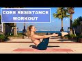 10 MINUTE CORE RESISTANCE