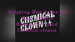 Chemical Clown Review