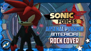 ARSENAL PYRAMID INTERIOR - Sonic Forces (Rock Cover)