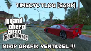 TIMECYC VENTAZEL GTA SA ANDROID - 2020