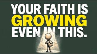 5 Biblical Signs Your Faith Is Actually Growing