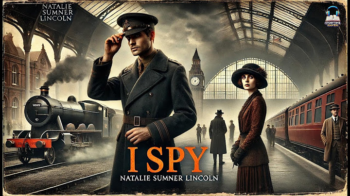 🕵️‍♂️ I Spy by Natalie Sumner Lincoln 🔍 A Gripping Tale of Espionage & Secrets!