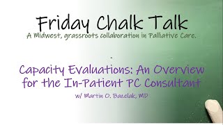 Capacity Evaluations: An Overview for the In-Patient PC Consultant