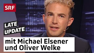 Michael Elsener and guest Oliver Welke | Late Update | Comedy | SRF