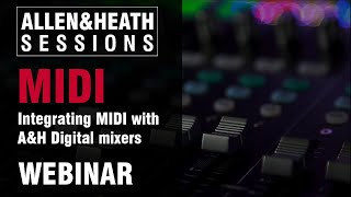 MIDI - Integration with A&amp;H