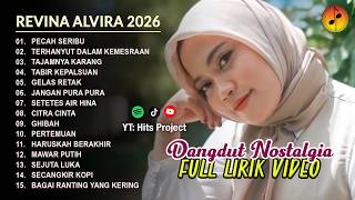 PECAH SERIBU - TERHANYUT DALAM KEMESRAAN | DANGDUT NOSTALGIA REVINA ALVIRA 2026 | VIDEO LIRIK
