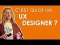 Cest quoi un ux designer 