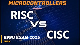 Compare RISC vs CISC processor | 8051 Microcontroller | SPPU INSEM |  ALL PYQ | Q 1 B) |  2024