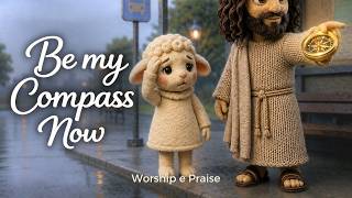 Be My Compass Now | Worship Song About  Direction & Peace in Jesus - Crafted Faith Studio screenshot 5