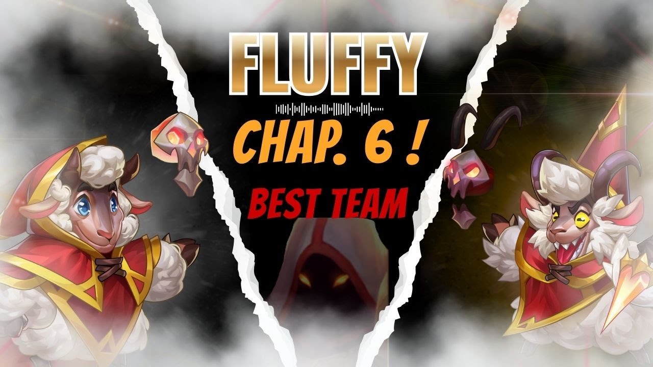 🐏 Chapitre 6 - Best Team - Fluffy Event 🐏 - Best Team - "Au milieu des cendres" - Hero Wars