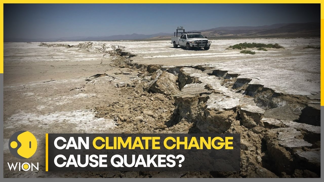 Can climate change cause quakes? | Latest World News | Top News | English News | WION