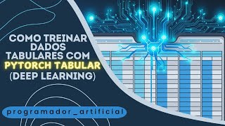 How to Train Tabular Data with PyTorch Tabular (Deep Learning)