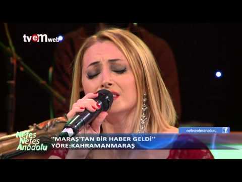 NURGÜL ONAT - MARAŞTAN BİR HABER GELDİ