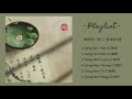 Playlist Giang Nam Bộ Khúc Winky Thi 江南部曲 Winky诗 