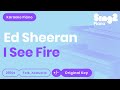 I See Fire (Piano Karaoke Demo) Ed Sheeran