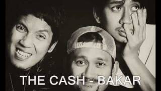 Video thumbnail of "The Cash - Bakar"