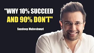 Why people fail in business by Sandeep Maheshwari