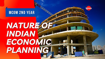 PART 3 | Unit 14 | Economic Planning | MCO 4 MCOM 2nd year IGNOU