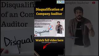 Disqualification of company Auditor | Company Auditor | Auditing | Learn with Himanshu Nandwani