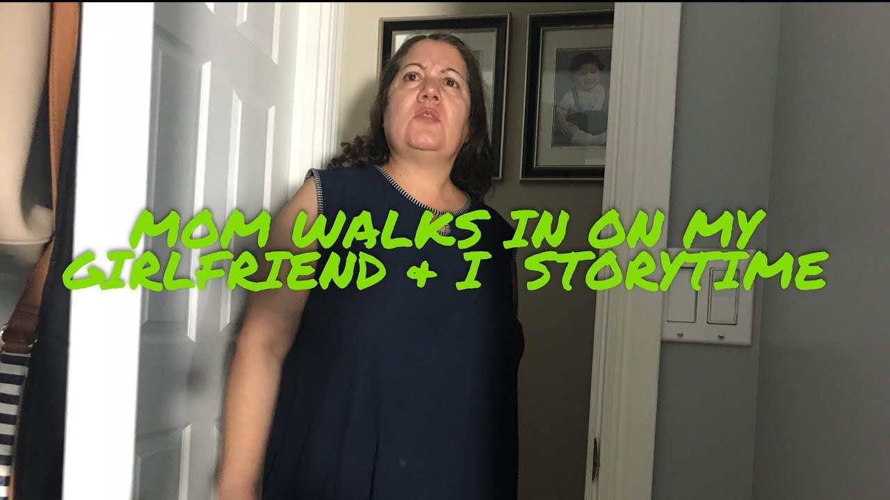 MOM WALKS IN ON US ?!! - STORYTIME - YouTube