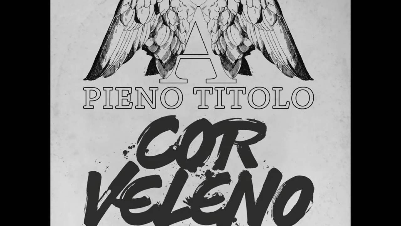 Cor Veleno - A Pieno Titolo (feat. Danno)