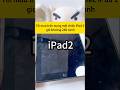 Các bác cmt cho tôi biết liệu chiếc máy này có mở lên được không??  #ipad #apple #realviral