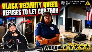 Black Security Queen Refuses to Let Cop Through