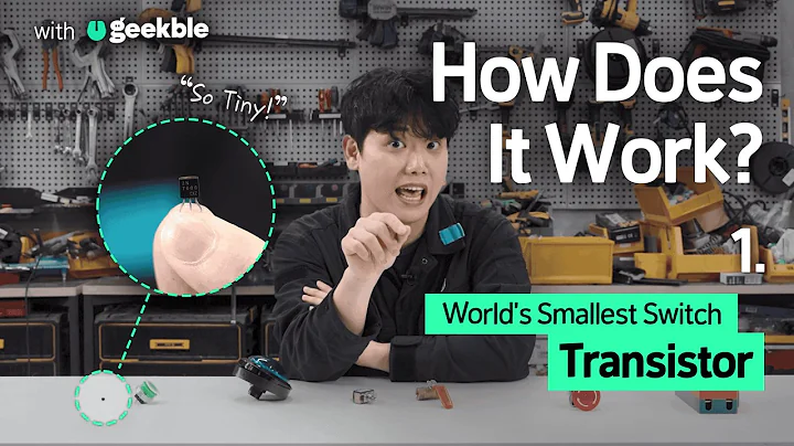How Does a Transistor Switch Electricity On and Off? | Geekble × Samsung | EP.1 Transistors