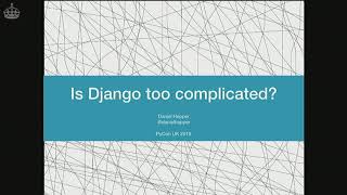 Is Django too Complicated