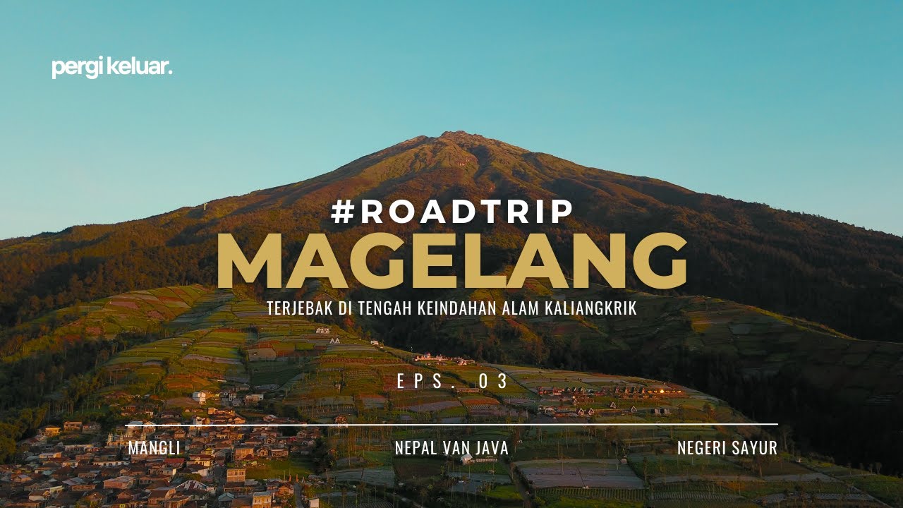 Road Trip ke Wisata Alam Magelang: Pemandangan Menakjubkan dan Petualangan Seru di Kaliangkrik