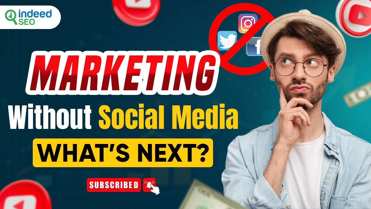 No More Social Media? Future-Proof Marketing Strategies for 2025! | IndeedSEO