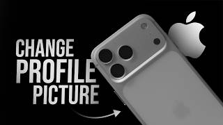 How to Change iPhone Profile Picture
