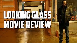 Looking Glass (2018) Movie Review