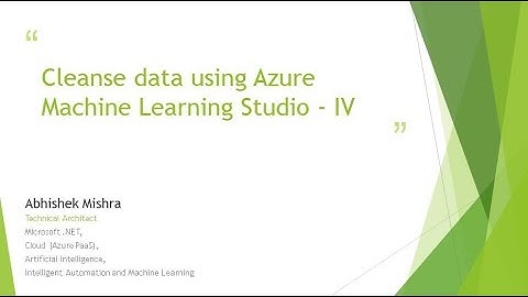 Cleansing data using Azure Machine Learning Studio   Part IV