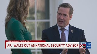 Mike Waltz out as Trump’s national security adviser