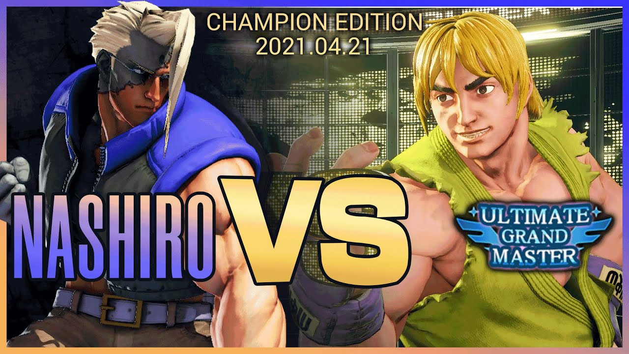 Nashiro Nash vs Ken (ultimate grand master) [ranked matches]