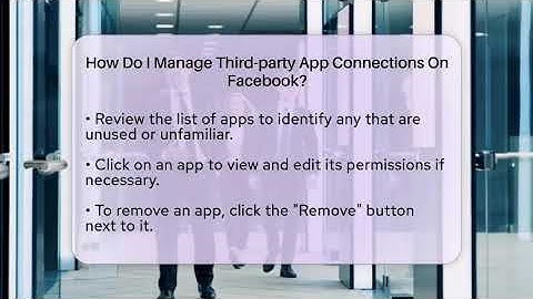 How Do I Manage Third-party App Connections On Facebook? - Everyday-Networking