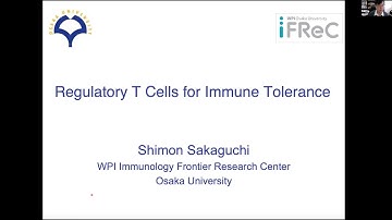 "Regulatory T cells for Immune Tolerance" by Dr. Shimon Sakaguchi