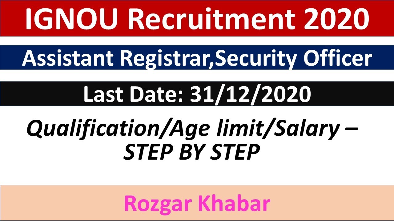 Ignou Assistant Registrar Vacancy|Ignou Security Officer recuitment |Ignou Recruitment 2020