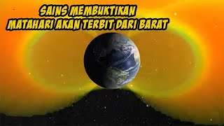 Download Lagu Sains Membuktikan Kebenaran Alquran, Bahwa Matahari Akan Terbit Dari Barat!! MP3