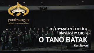 arr. Ken Steven - O Tano Batak | Parahyangan Catholic University Choir