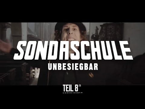 SONDASCHULE - Unbesiegbar (Offizielles Video) [Unbesiegbar Episode 8/13]