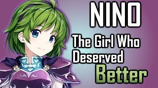 Nino: The Girl Who Deserved Better. [Fire Emblem Support Science #9] Fire Emblem Blazing Sword