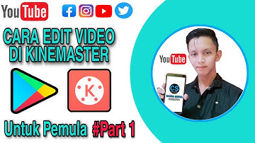 cara edit video di kinemaster untuk pemula #Part 1 - Di jamin bermanfaat