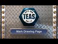 TEAS Nuts and Bolts 03: Mark Drawing Page