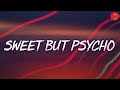 Sweet but psycho  ava max lyrics  ruth b ed sheeran justin bieber mix lyrics