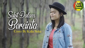 SAKIT DALAM BERCINTA - KALIA SISKA | REGGA SKA (UYE TONE MUSIC VIDEO)