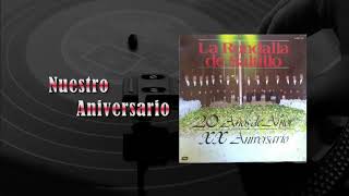 Video thumbnail of "Nuestro aniversario - La Rondalla de Saltillo"