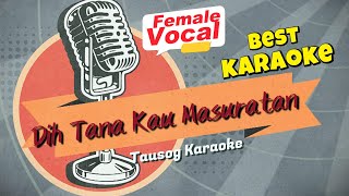 DIH TA NA KAU MASURATAN KARAOKE