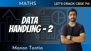 Data Handling | Part 2 | Maths | 7th CBSE | Manan Tantia